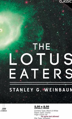 Lotus Eaters - Weinbaum, Stanley G