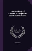 The Headship of Christ & the Rights of the Christian People