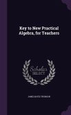 Key to New Practical Algebra, for Teachers