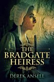 The Bradgate Heiress (eBook, ePUB)