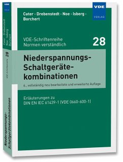 Niederspannungs-Schaltgerätekombinationen - Cater, Rudolf;Drebenstedt, Helmut;Noe, Heinz
