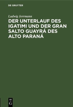 Cover Der Unterlauf des Igatimi und der Gran Salto Guayrá des Alto Paraná
