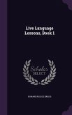 Live Language Lessons, Book 1