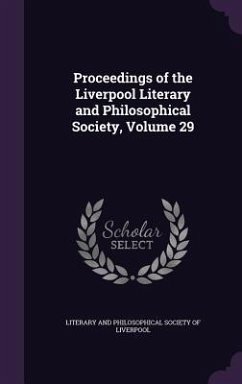 Cover Proceedings of the Liverpool Literary and Philosophical Society, Volume 29