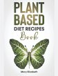 Plant Based Diet Recipes Book - Bild 1