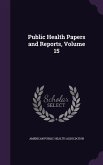 Public Health Papers and Reports, Volume 15