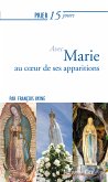 Prier 15 jours avec Marie au coeur des apparitions (eBook, ePUB)