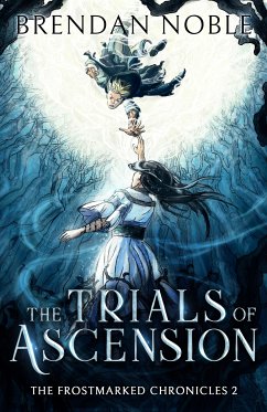The Trials of Ascension (eBook, ePUB) - Noble, Brendan