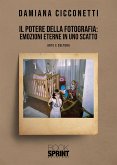 Il potere della fotografia: emozioni eterne in uno scatto (eBook, ePUB)