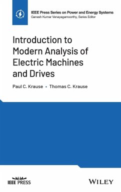 Introduction to Modern Analysis of Electric Machines and Drives - Krause, Paul C.;Krause, Thomas C.