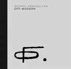 Georgy Frangulyan: Off-Modern