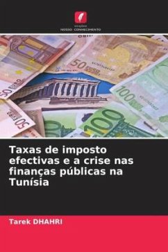 Taxas de imposto efectivas e a crise nas finanças públicas na Tunísia - Dhahri, Tarek