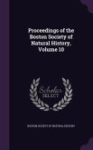 Proceedings of the Boston Society of Natural History, Volume 10
