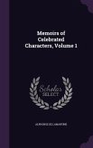 Memoirs of Celebrated Characters, Volume 1