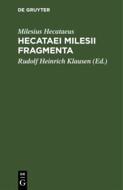 Hecataei Milesii Fragmenta - Hecataeus, Milesius