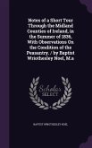 Notes of a Short Tour Through the Midland Counties of Ireland, in the Summer of 1836, With Observations On the Condition of the Peasantry. / by Baptist Wriothesley Noel, M.a