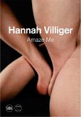 Hannah Villiger: Amaze Me