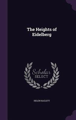 The Heights of Eidelberg