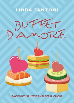 Buffet d'amore (eBook, ePUB) - Fantoni, Linda