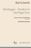 Karl Löwith: Heidegger – Denker in dürftiger Zeit (eBook, PDF)