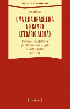 Cover Uma ilha brasileira no campo literário alemão (eBook, PDF)