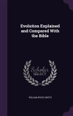 Evolution Explained and Compared With the Bible