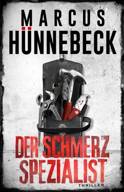 Der Schmerzspezialist - Hünnebeck, Marcus