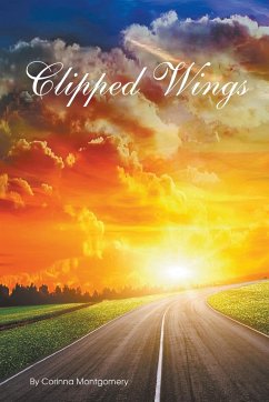 CLIPPED WINGS - Montgomery, Corinna