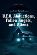 U.F.O. Abductions, Fallen Angels, and... - Bild 1