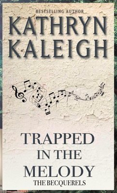 Trapped in the Melody - Kaleigh, Kathryn