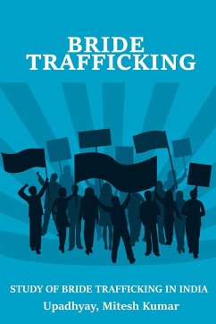 Study of bride trafficking in India - Kumar, Upadhyay Mitesh