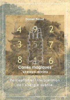 Carrés Magiques - Sceaux Divins - Perret, Daniel