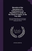 Narrative of the Operations of a Detachment in an Expedition to Candy, in the Island of Ceylon, in the Year 1804