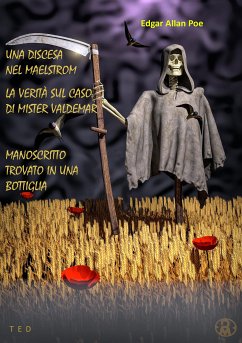 Una discesa nel Maelstrom. La verità sul caso di mister Valdemar. Manoscritto trovato in una bottiglia (eBook, ePUB) - Allan Poe, Edgar