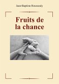 Fruits de la chance (eBook, ePUB)