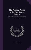 The Poetical Works of the Rev. George Crabbe: With His Letters and Journals, and His Life, Volume 3