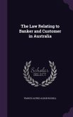 The Law Relating to Banker and Customer in Australia