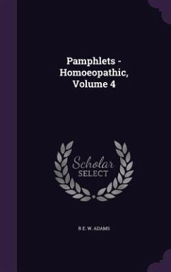 Cover Pamphlets - Homoeopathic, Volume 4