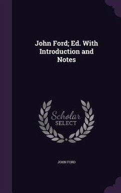 Cover John Ford; Ed. With Introduction and Notes