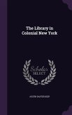 The Library in Colonial New York