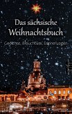 Das sächsische Weihnachtsbuch Das sächsische Weihnachtsbuch