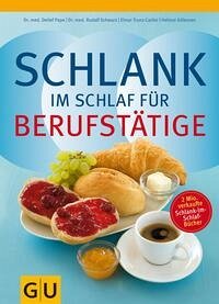 Schlank im Schlaf für Berufstätige