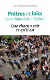 Prêtres et laïcs selon Madeleine Delbrêl (eBook, ePUB)