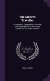 The Modern Traveller: A Description, Geographical, Historical, and Topographical, of the Various Countries of the Globe, Volume 9