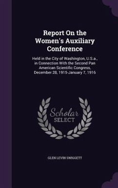 Report On the Women's Auxiliary Conference - Swiggett, Glen Levin