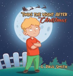 'Twas The Night After Christmas - Smith, C. Paul