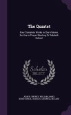 The Quartet: Four Complete Works in One Volume, for Use in Prayer Meeting Or Sabbath School