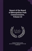 Report of the Board of Metropolitan Park Commissioners, Volume 23