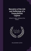 Narrative of the Life and Sufferings of a Young British Captive: William B. Lighton. (Minister of the Gospel.)