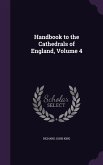 Handbook to the Cathedrals of England, Volume 4